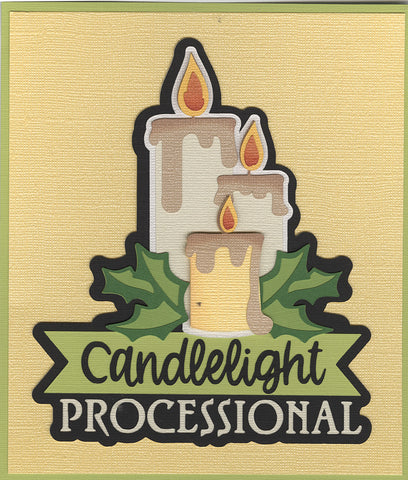 Candlelight Processional Title Diecut