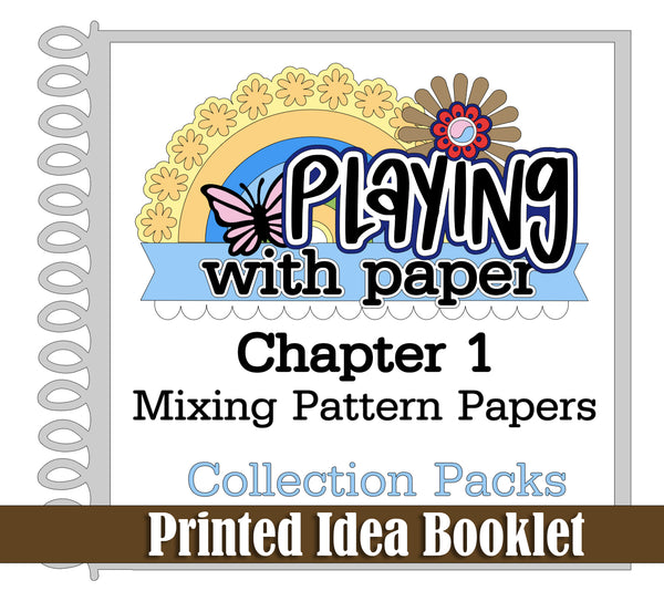 PRINTED BOOKLET Playing with Paper: Chapter One, Part One