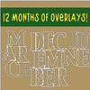 Overlay: Month by Month