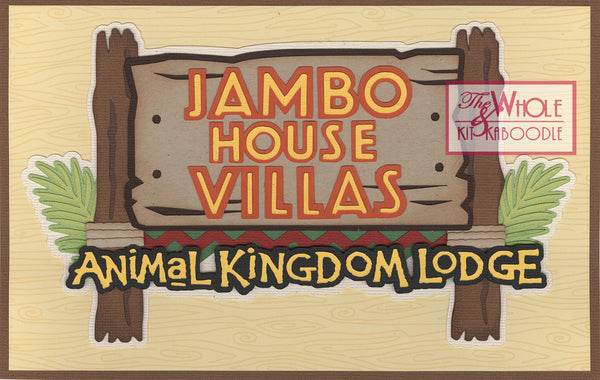 Kit Club Exclusive* Title Die Cut: Hotel Series Animal Kingdom Lodge Jambo House