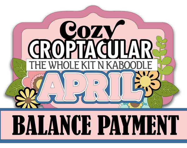 *NEW* Cozy CropTacular April 2025 BALANCE