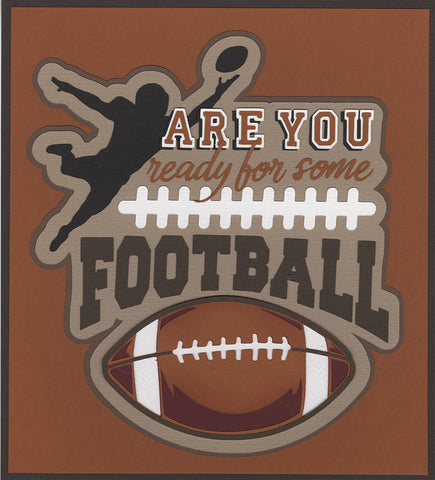 Are You Ready for Some Football Title Diecut