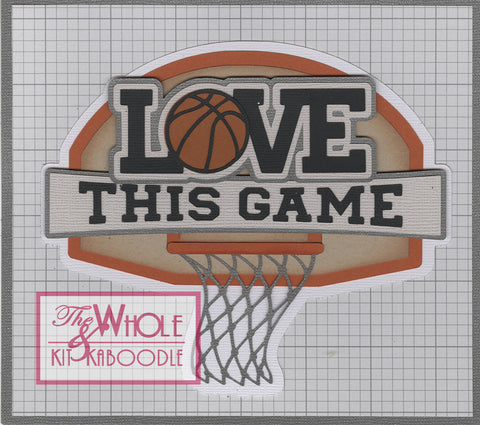 Basketball: Love This Game Title Die Cut
