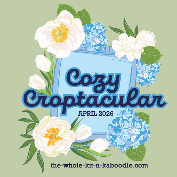 Cozy CropTacular April 2026 DEPOSIT