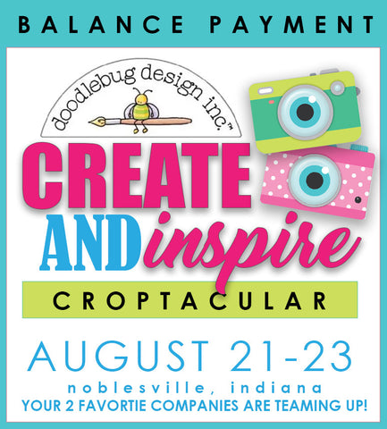 Create and Inspire Doodlebug Style CropTacular August 2026 BALANCE PAYMENT