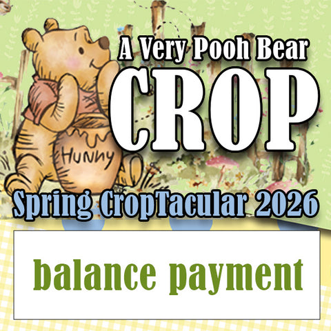 **NEW* Spring CropTacular May 2026 BALANCE PAYMENT