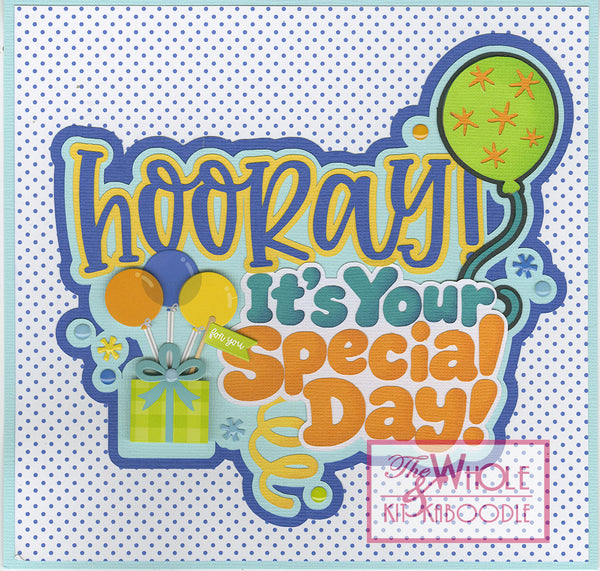 *NEW* Hooray! It's Your Special Day Die Cut Title with Doodle-pop (shipping in November)