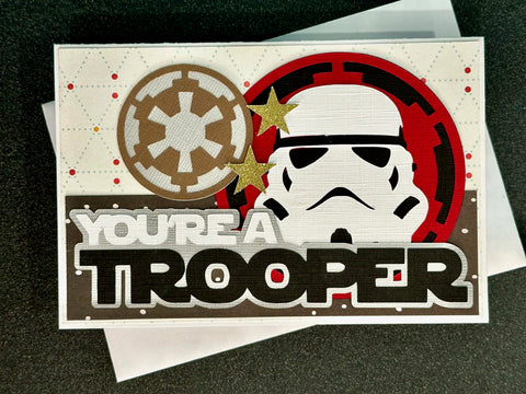 *NEW* Card Kit: You're A Trooper