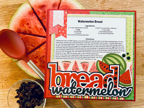 8x8 Recipe: Watermelon Bread