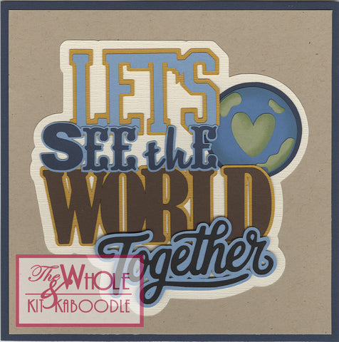 **Kit Club Exclusive* EXTRA "Let's See the World Together" Die Cut Title