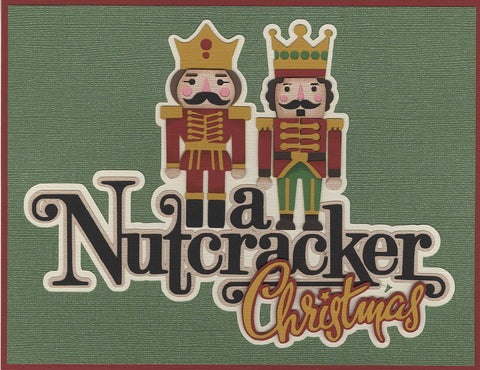 A Nutcracker Christmas Title Diecut