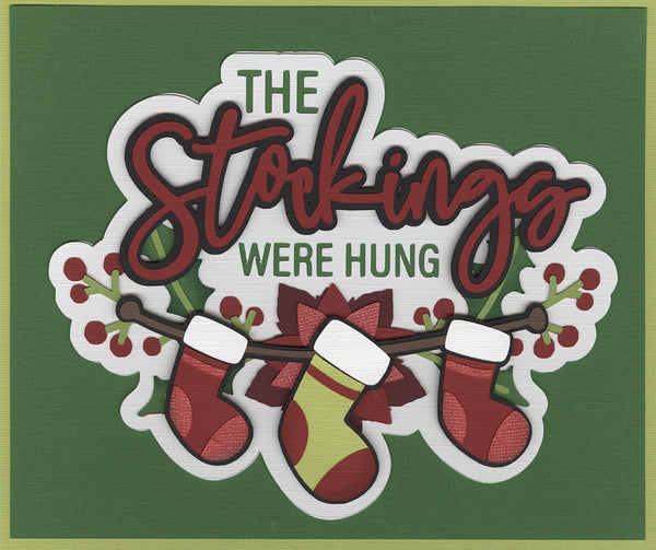The Stockings Were Hung Title Diecut