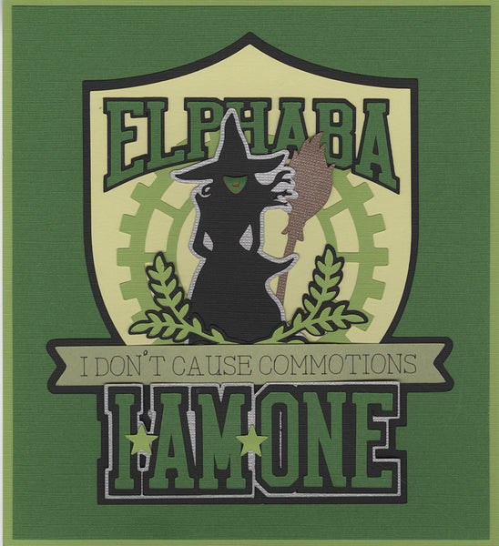 Wicked's Elphaba: I Am One Die Cut Title