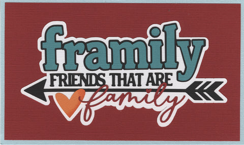 **Kit Club Exclusive* EXTRA "Framily" Title Die Cut