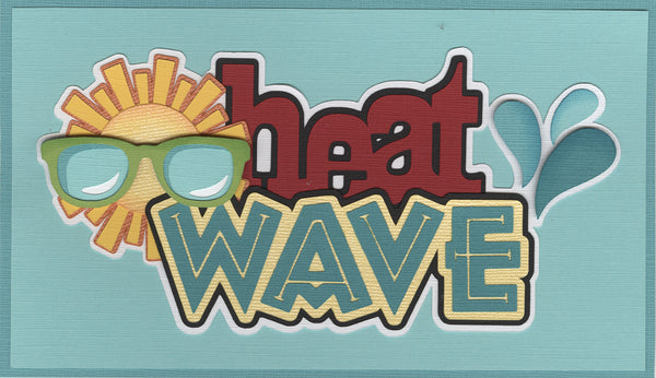 Kit Club Exclusive* EXTRA "Heat Wave" Title Die cut