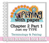 *NEW* DIGITAL BOOKLET Playing with Paper: Chapter Two, Part One