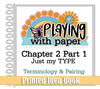 *NEW* PRINTED BOOKLET Playing with Paper: Chapter Two, Part One