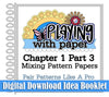 DIGITAL BOOKLET Playing with Paper: Chapter One, Part Three