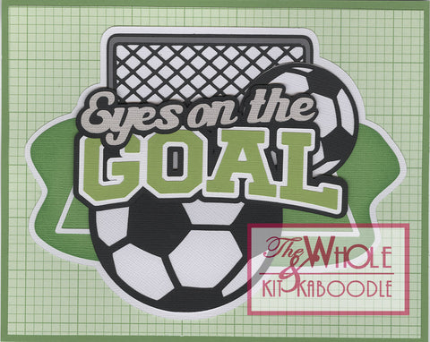 Soccer: Eyes on the Goal Title Die Cut