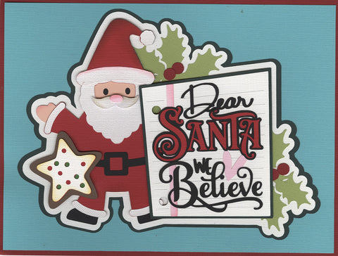 Dear Santa We Believe Title Diecut