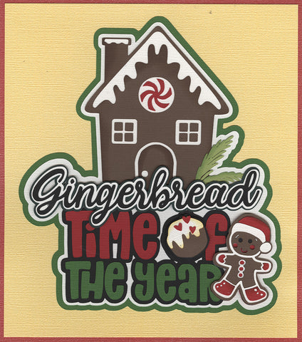 Gingerbread Time of the Year Title Diecut